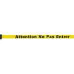 Tape Cassette for Build-Your-Own Crowd Control Barriers, Attention ne pas entrer, 7', Yellow Tape