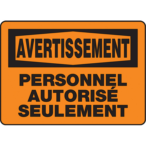 Accuform Signs ""Personnel autorisé seulement"" Sign  (Each)-Click on options for variations & Details.