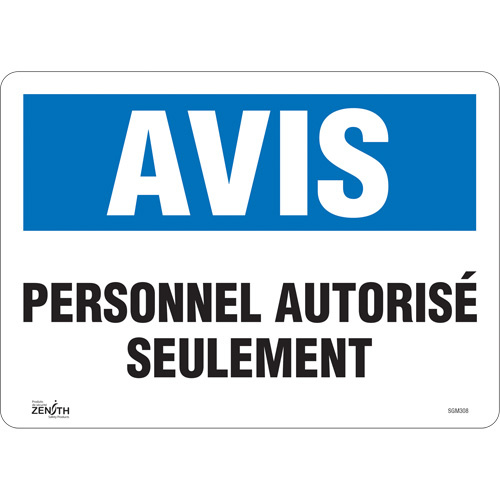 Zenith Safety Products ""Personnel Autorisé Seulement"" Sign  (Each)-Click on options for variations & Details.